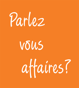 Do you speak French? What about Commerce?